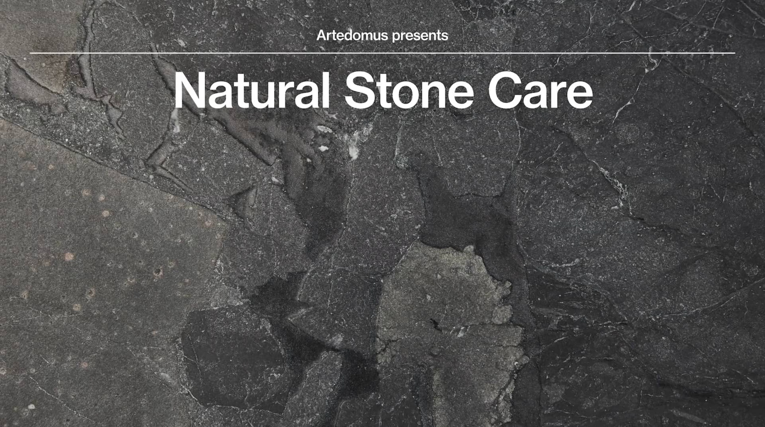 Natural Stone Care | Artedomus